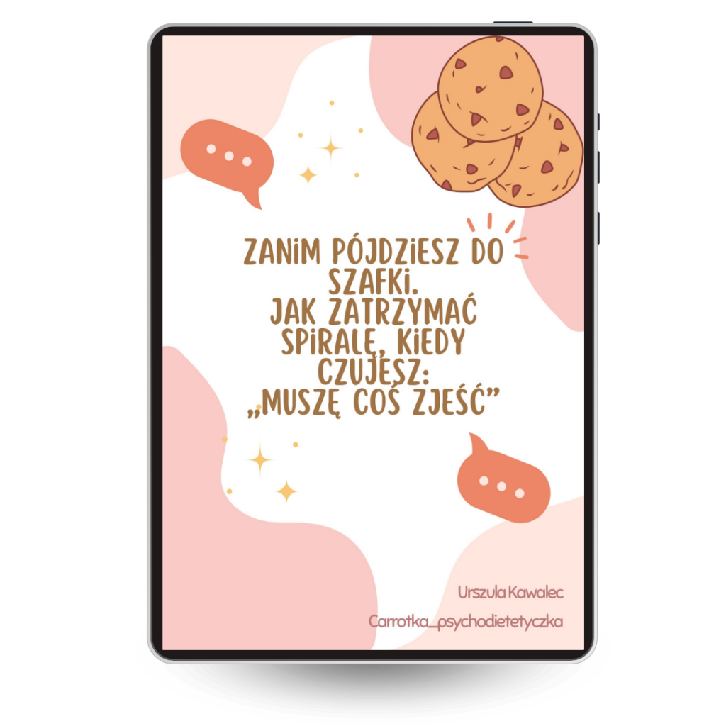 Zanim pójdziesz do szafki: jak zatrzymać spiralę w momencie, kiedy czujesz „muszę coś zjeść”